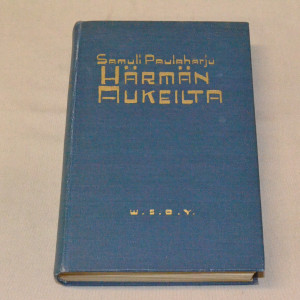 Samuli Paulaharju Härmän aukeilta